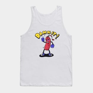 "Damn it" the punching bag Tank Top